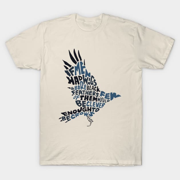 Clever Crow T-Shirt by Wander On Words